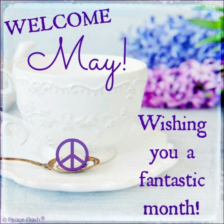 Welcome May Quotes and Images